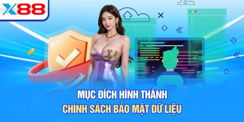 Mục đích hình thành chính sách bảo mật dữ liệu